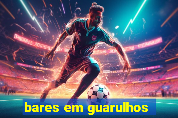 bares em guarulhos
